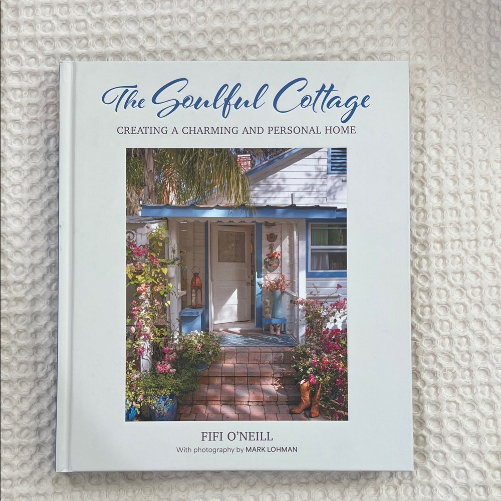 The Soulful Cottage Book by Fifi O'Neill